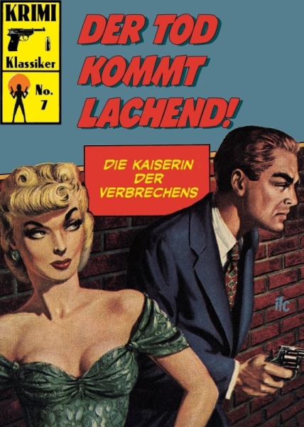 Krimi Klassiker 7 - Der Tod erscheint lachend!